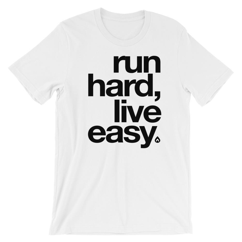 Run Hard Live Easy Tee