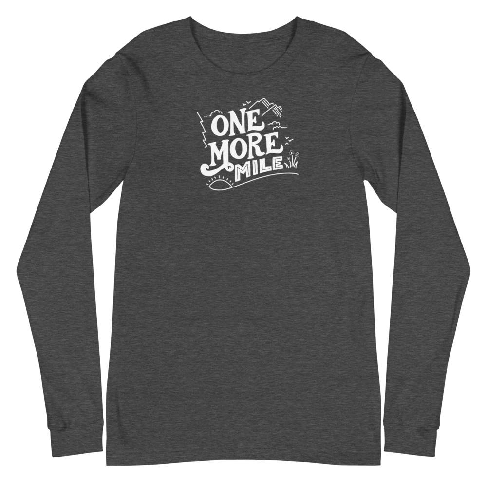 One More Mile Longsleeve