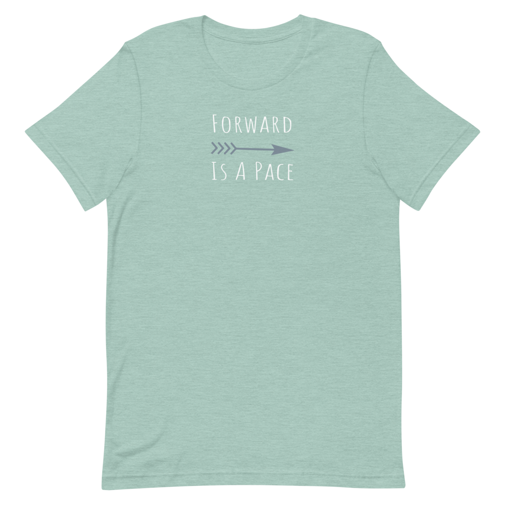 Forward is a pace Women’s Tee