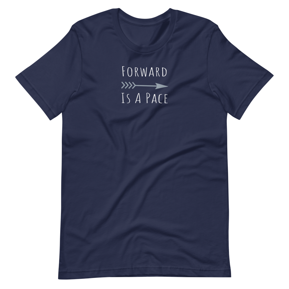 Forward is a pace Women’s Tee
