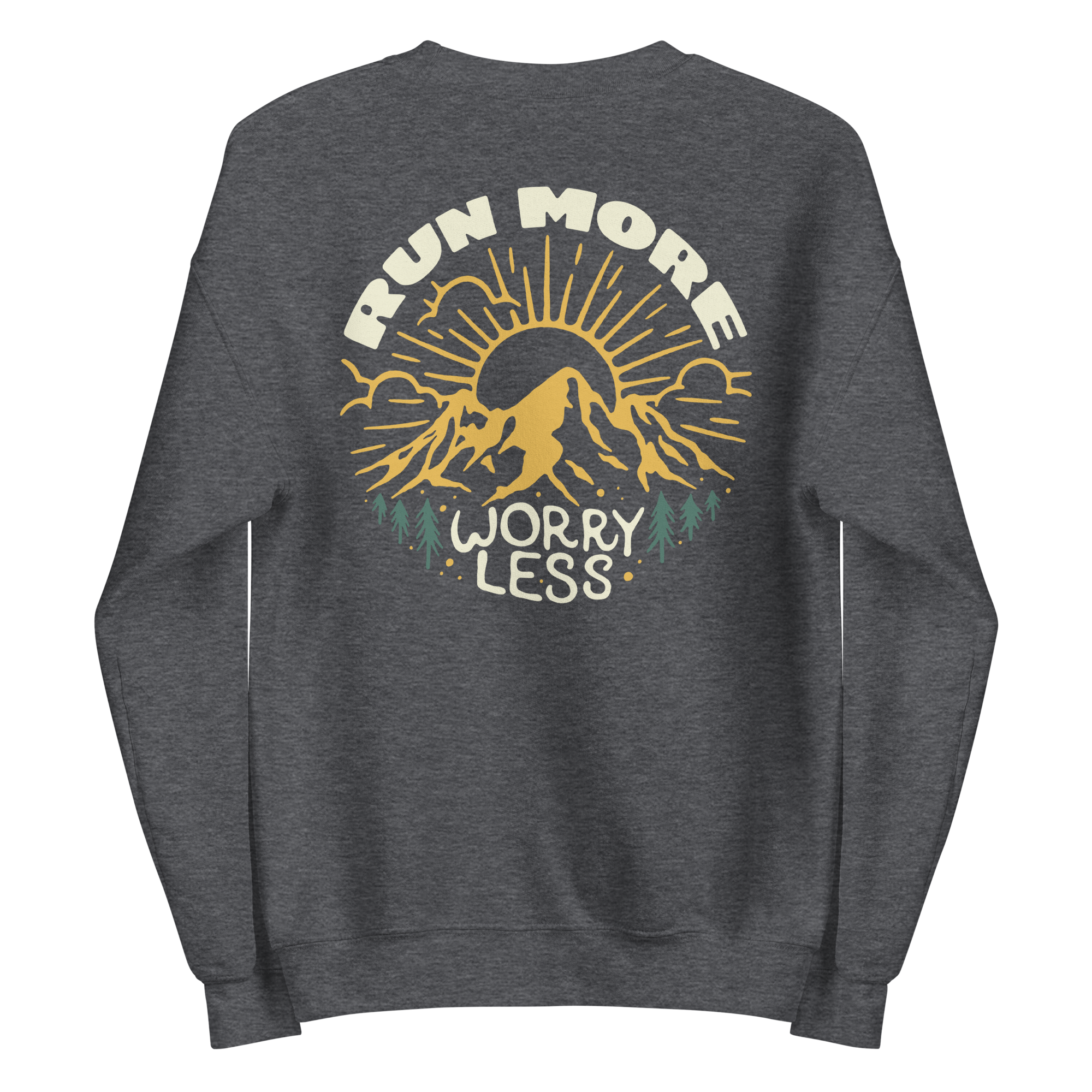 Run More Worry Less Graphic Women's Sweatshirt