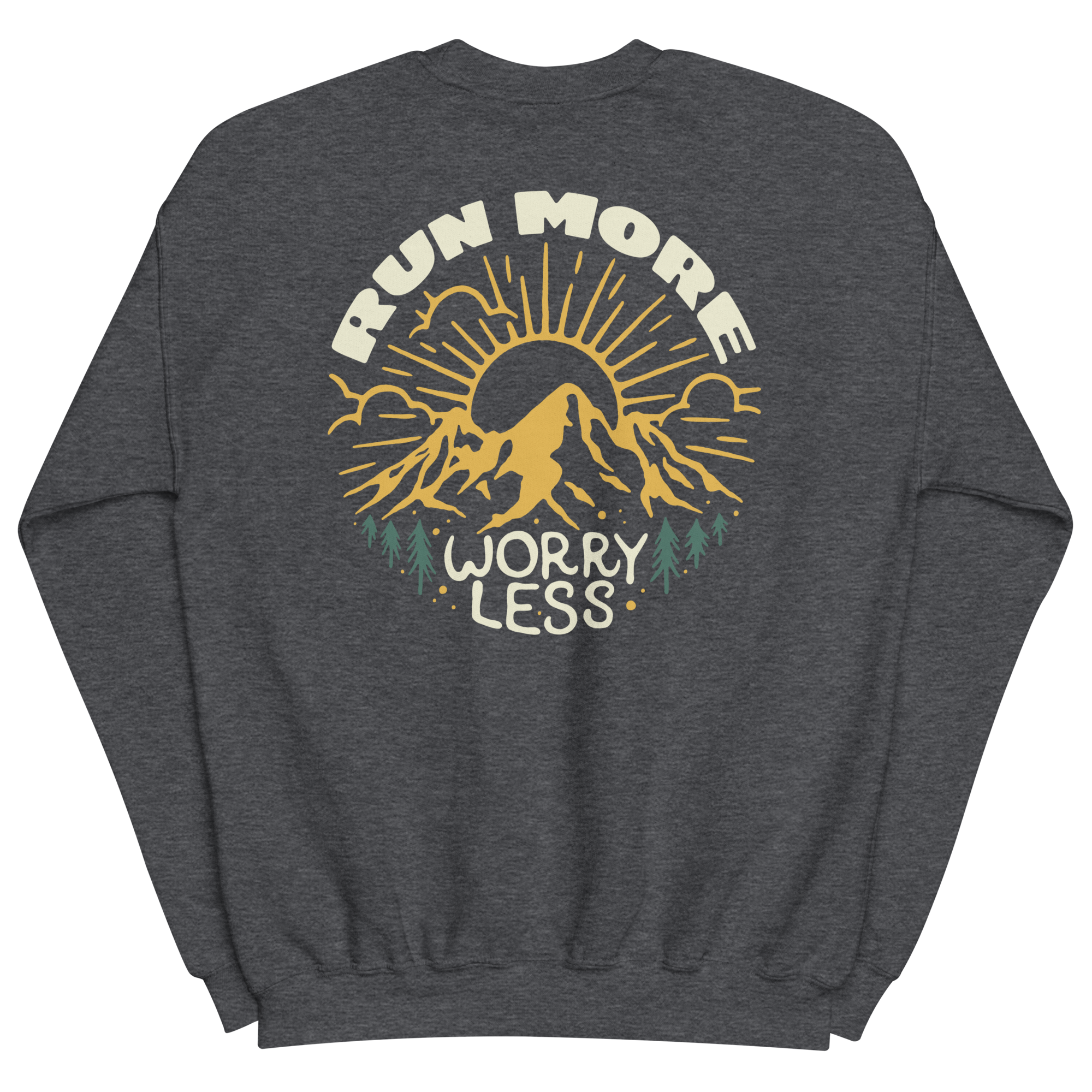 Run More Worry Less Graphic Men's Sweatshirt