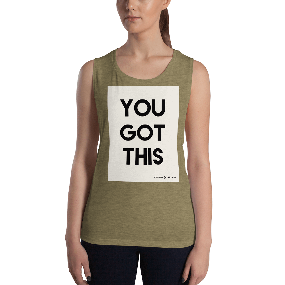 YOU GOT THIS Ladies’ Muscle Tank WH
