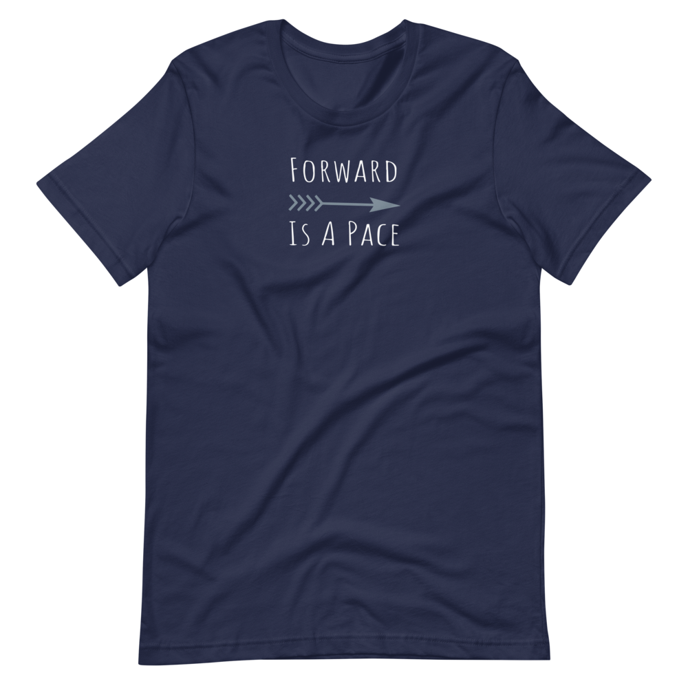 Forward is a pace Men’s Tee